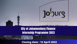 City of Johannesburg Finance Internship Programme 2023